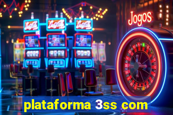 plataforma 3ss com